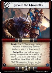 Scour the Unworthy